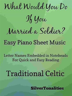 cover image of What Would You Do If You Married a Soldier Easy Piano Sheet Music